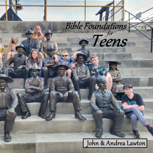 Bible Foundations for Teens